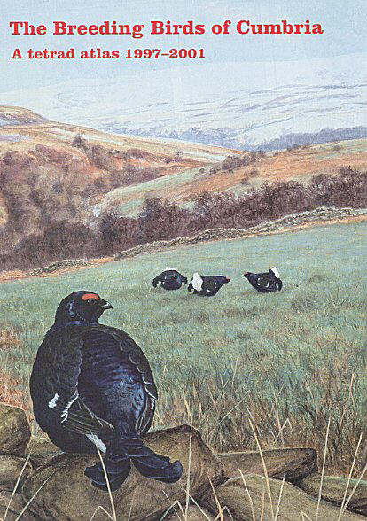 The Breeding Birds of Cumbria: a tetrad atlas 1997-2001